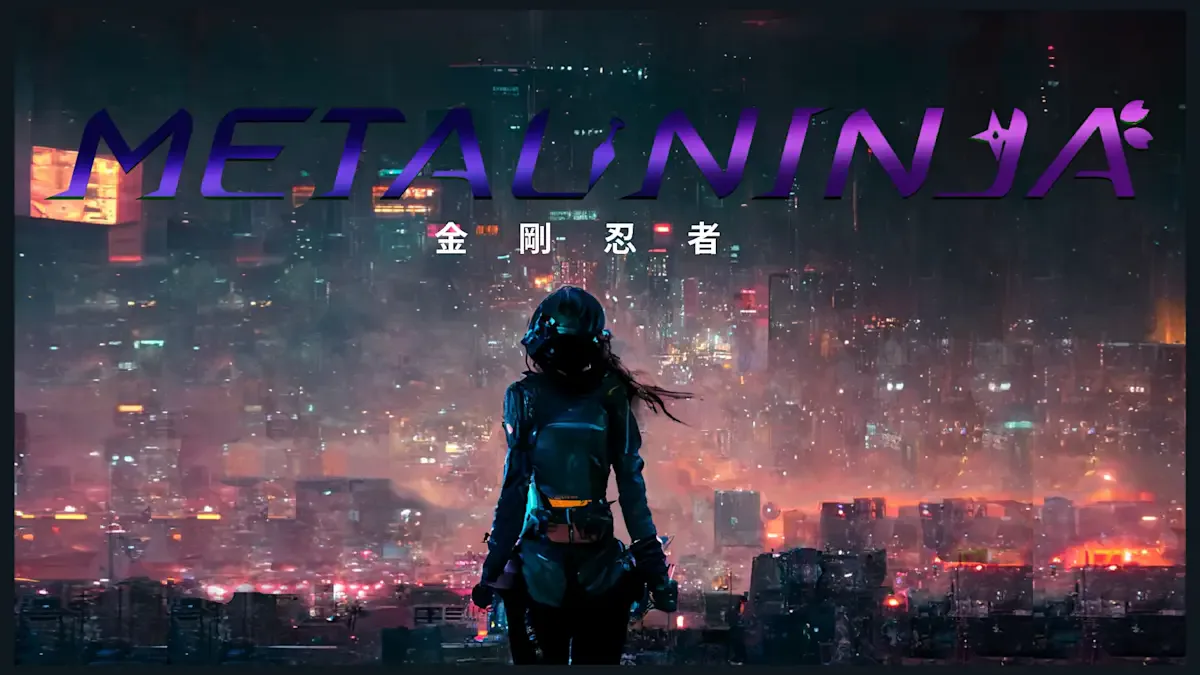 METAL NINJA
金刚忍者